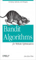Okładka książki: Bandit Algorithms for Website Optimization
