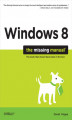 Okładka książki: Windows 8: The Missing Manual
