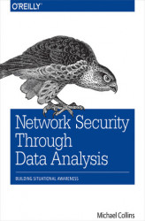 Okładka: Network Security Through Data Analysis. Building Situational Awareness