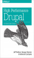 Okładka książki: High Performance Drupal. Fast and Scalable Designs