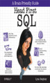 Okładka książki: Head First SQL. Your Brain on SQL -- A Learner's Guide