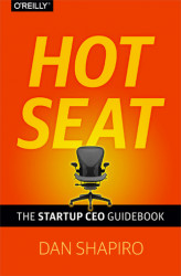 Okładka: Hot Seat. The Startup CEO Guid