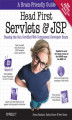 Okładka książki: Head First Servlets and JSP. Passing the Sun Certified Web Component Developer Exam