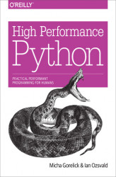 Okładka: High Performance Python. Practical Performant Programming for Humans