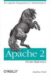 Okładka: Apache 2 Pocket Reference. For Apache Programmers & Administrators
