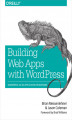 Okładka książki: Building Web Apps with WordPress