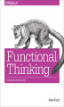 Okładka książki: Functional Thinking. Paradigm Over Syntax