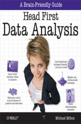 Okładka: Head First Data Analysis. A learner's guide to big numbers, statistics, and good decisions