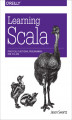 Okładka książki: Learning Scala. Practical Functional Programming for the JVM