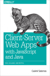 Okładka: Client-Server Web Apps with JavaScript and Java