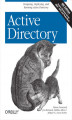 Okładka książki: Active Directory. Designing, Deploying, and Running Active Directory