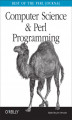 Okładka książki: Computer Science & Perl Programming. Best of The Perl Journal