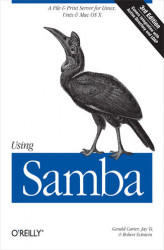 Okładka: Using Samba. A File & Print Server for Linux, Unix & Mac OS X