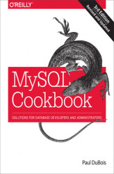 Okładka: MySQL Cookbook. Solutions for Database Developers and Administrators