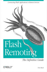Okładka: Flash Remoting: The Definitive Guide. Connecting Flash MX Applications to Remote Services