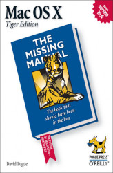 Okładka: Mac OS X: The Missing Manual, Tiger Edition. The Missing Manual