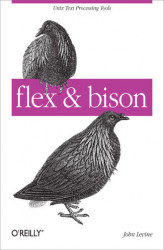 Okładka: flex & bison. Text Processing Tools
