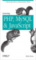 Okładka książki: Learning PHP, MySQL, and JavaScript. A Step-By-Step Guide to Creating Dynamic Websites