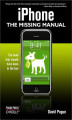 Okładka książki: iPhone: The Missing Manual. The Missing Manual