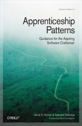 Okładka: Apprenticeship Patterns. Guidance for the Aspiring Software Craftsman