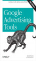 Okładka książki: Google Advertising Tools. Cashing in with AdSense and AdWords