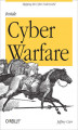 Okładka książki: Inside Cyber Warfare. Mapping the Cyber Underworld