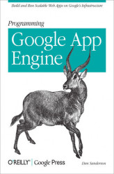 Okładka: Programming Google App Engine. Build and Run Scalable Web Apps on Google's Infrastructure