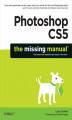 Okładka książki: Photoshop CS5: The Missing Manual