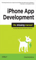 Okładka książki: iPhone App Development: The Missing Manual