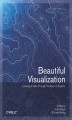 Okładka książki: Beautiful Visualization. Looking at Data through the Eyes of Experts