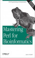 Okładka książki: Mastering Perl for Bioinformatics