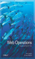 Okładka książki: Web Operations. Keeping the Data On Time