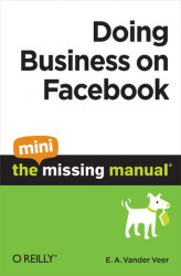 Okładka: Doing Business on Facebook: The Mini Missing Manual