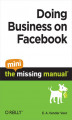 Okładka książki: Doing Business on Facebook: The Mini Missing Manual