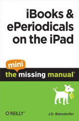 Okładka: iBooks and ePeriodicals on the iPad: The Mini Missing Manual