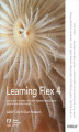 Okładka książki: Learning Flex 4. Getting Up to Speed with Rich Internet Application Design and Development