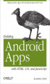 Okładka książki: Building Android Apps with HTML, CSS, and JavaScript