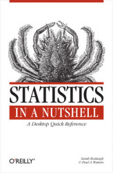 Okładka: Statistics in a Nutshell. A Desktop Quick Reference