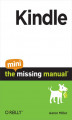 Okładka książki: Kindle: The Mini Missing Manual