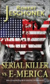 Okładka książki: Serial Killer vs. E-Merica
