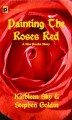 Okładka książki: Painting the Roses Red