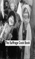 Okładka książki: The Suffrage Cook Book