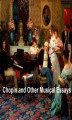 Okładka książki: Chopin and Other Musical Essays