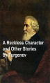 Okładka książki: A Reckless Character and Other Stories