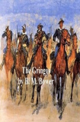 Okładka: The Gringos: A Story of the Old California Days in 1849