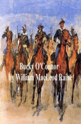 Okładka: Bucky O'Connor, A Tale of the Unfenced Border