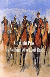 Okładka: Gunsight Pass, How Oil Came to the Cattle Country and Brought a New West