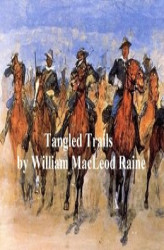 Okładka: Tangled Trails, A Western Detective Story