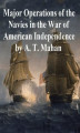 Okładka książki: The Major Operations of the Navies in the War of American Independence