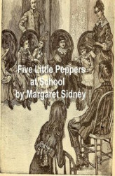 Okładka: Five Little Peppers at School